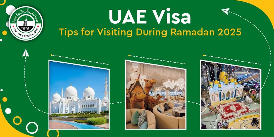 UAE Visa Tips for Visiting During Ramadan 2025